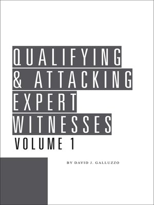 cover image of Qualifying & Attacking Expert Witnesses